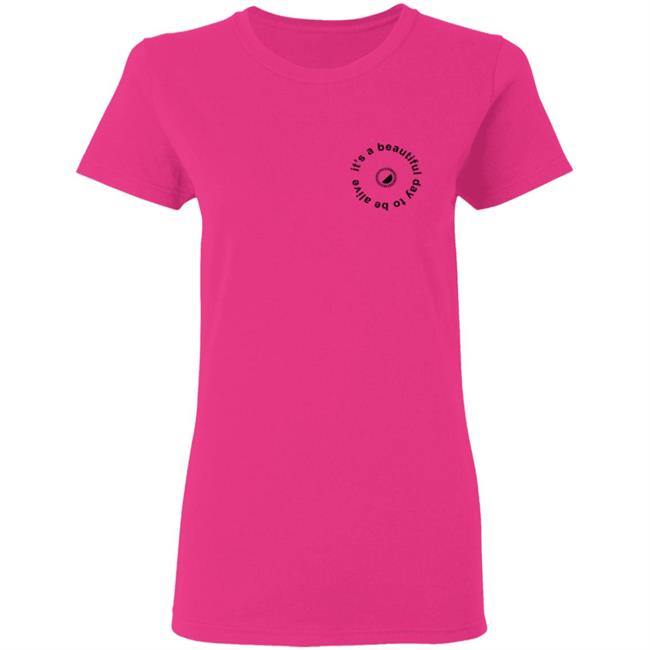 Whitney Simmons Merch It's A Beautiful Day To Be Alive Tee Whitney Simmons Merch It's A Beautiful Day To Be Alive Tee