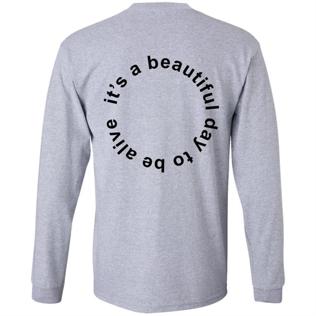 Whitney Simmons Merch It's A Beautiful Day To Be Alive Tee Whitney Simmons Merch It's A Beautiful Day To Be Alive Tee