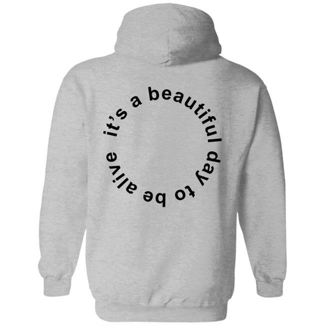Whitney Simmons Merch It's A Beautiful Day To Be Alive Tee Whitney Simmons Merch It's A Beautiful Day To Be Alive Tee