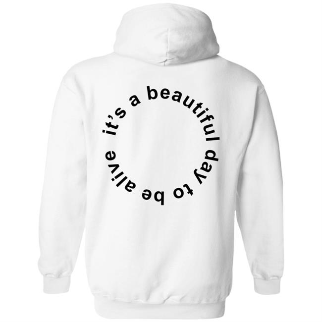 Whitney Simmons Merch It's A Beautiful Day To Be Alive Tee Whitney Simmons Merch It's A Beautiful Day To Be Alive Tee