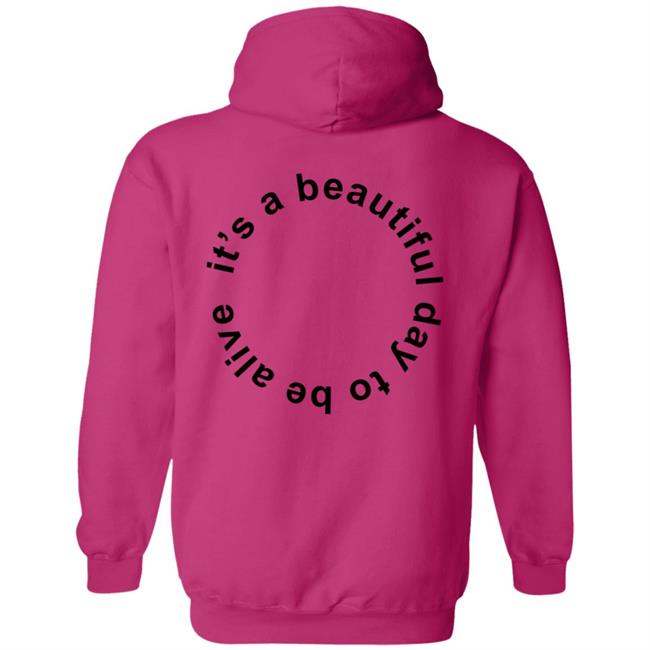 Whitney Simmons Merch It's A Beautiful Day To Be Alive Tee Whitney Simmons Merch It's A Beautiful Day To Be Alive Tee