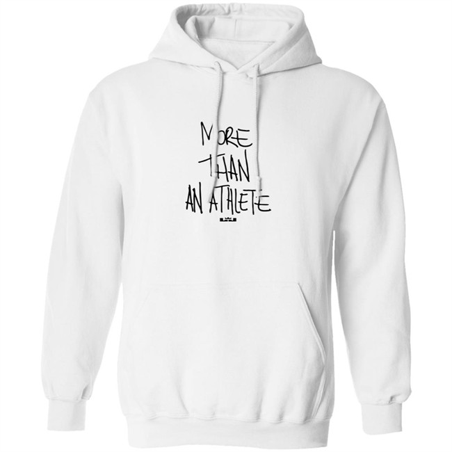 More Than An Athlete Hoodie