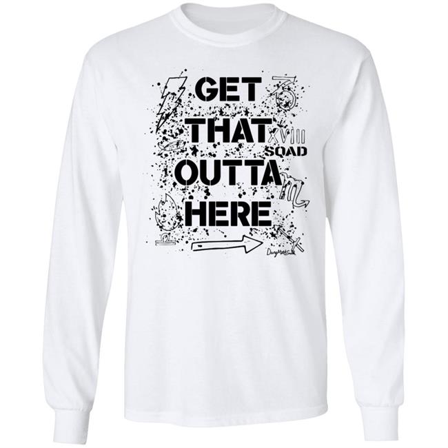 Dangmattsmith Merch Get That Outta Here Shirt Dangmattsmith Merch Get That Outta Here Shirt