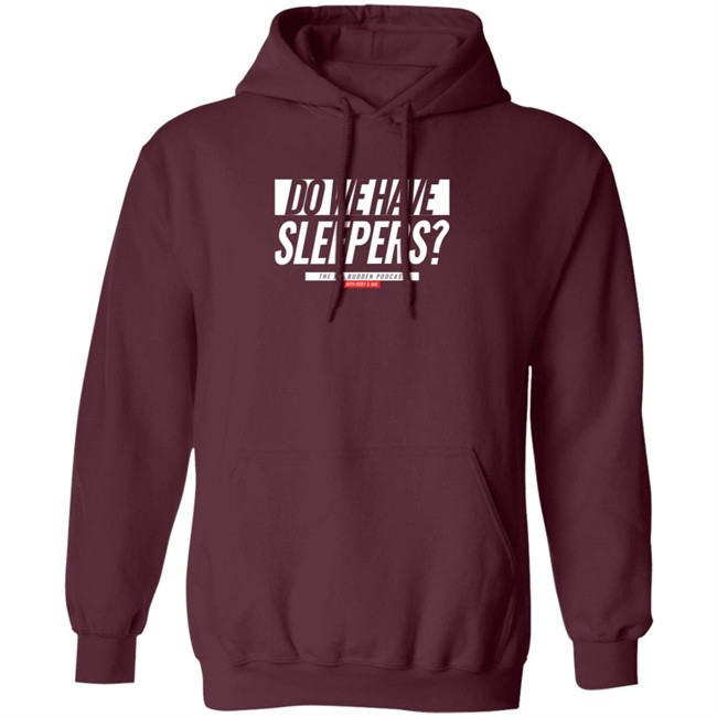 Joe Budden Podcast Merch Do We Have Sleepers White Text On Black Champion Hoodie Joe Budden Podcast Merch Do We Have Sleepers White Text On Black Champion Hoodie