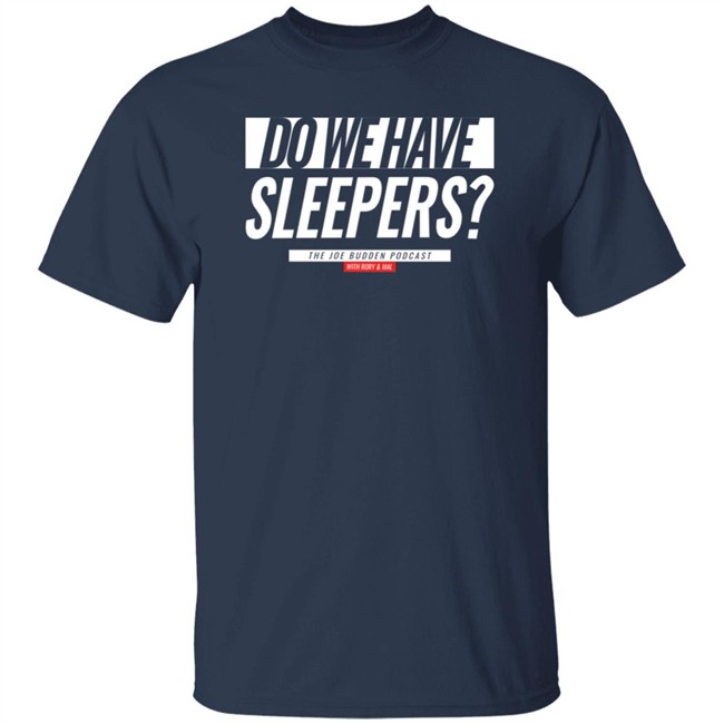 Joe Budden Podcast Merch Do We Have Sleepers White Text On Black Champion Hoodie Joe Budden Podcast Merch Do We Have Sleepers White Text On Black Champion Hoodie
