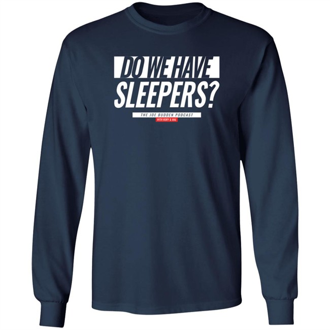 Joe Budden Podcast Merch Do We Have Sleepers White Text On Black Champion Hoodie Joe Budden Podcast Merch Do We Have Sleepers White Text On Black Champion Hoodie