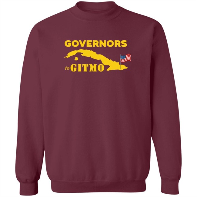 Podcast Merch Your Welcome Governors To Gitmo Shirt Podcast Merch Your Welcome Governors To Gitmo Shirt