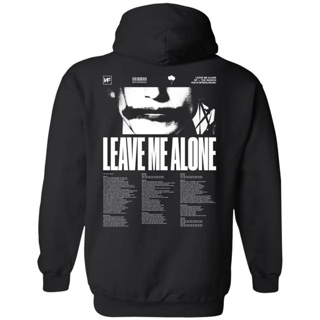 Nf Merch Leave Me Alone Hoodie Nf Merch Leave Me Alone Hoodie
