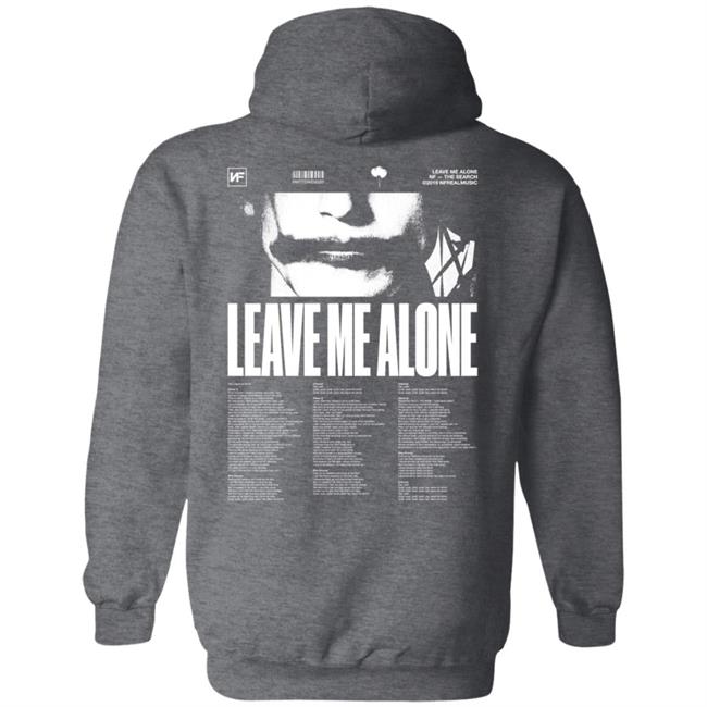 Nf Merch Leave Me Alone Hoodie Nf Merch Leave Me Alone Hoodie