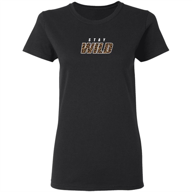 Stay Wild Merch Hoodie Stay Wild Merch Hoodie