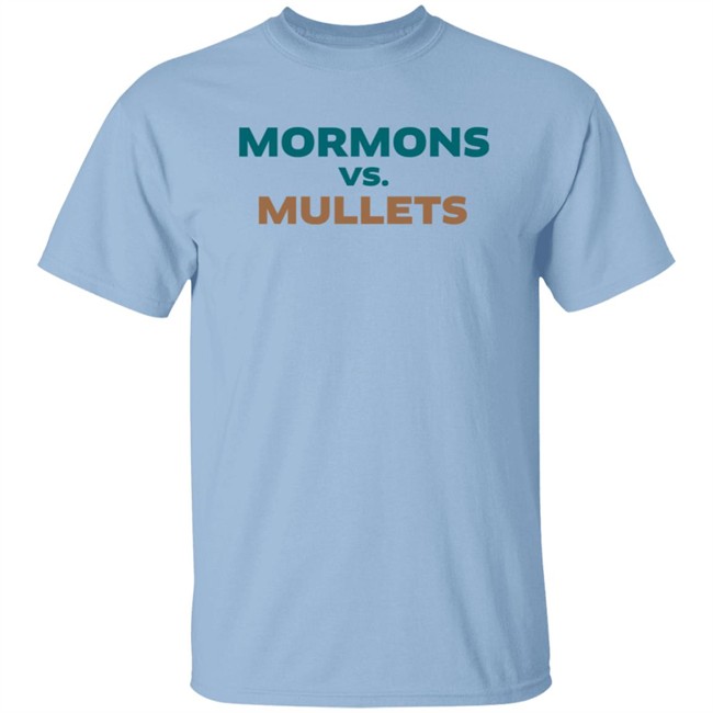 Mormons Vs Mullets T Shirt Mormons Vs Mullets T Shirt