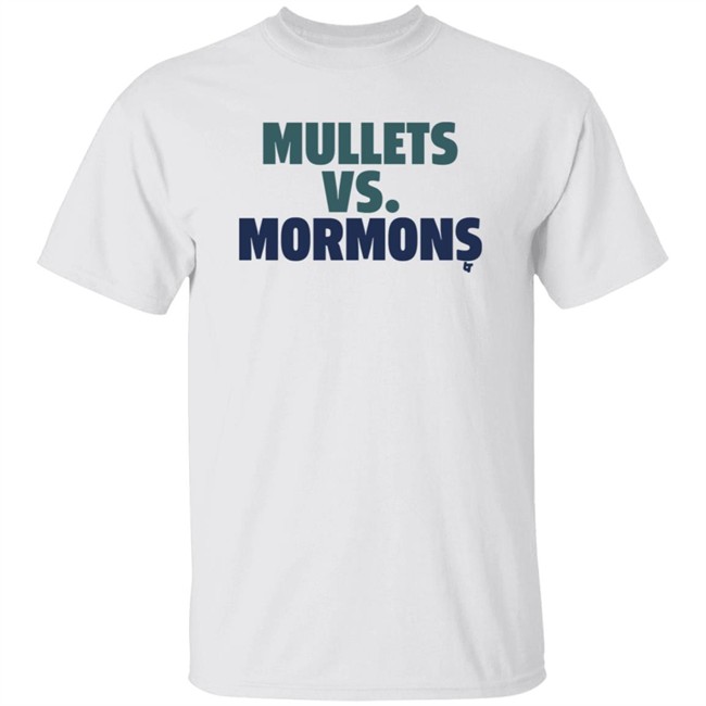 Mullets Vs. Mormons Breakingt T Shirt