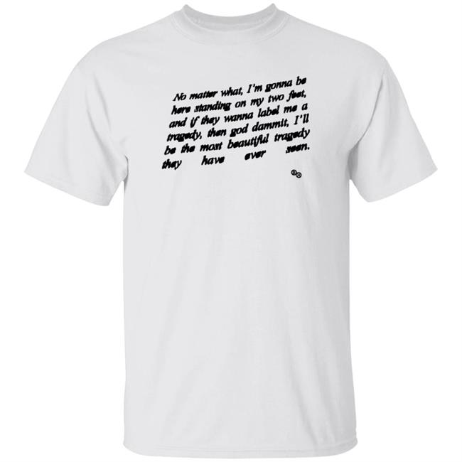 Brockhampton Merch Tragedy No Matter What T Shirt