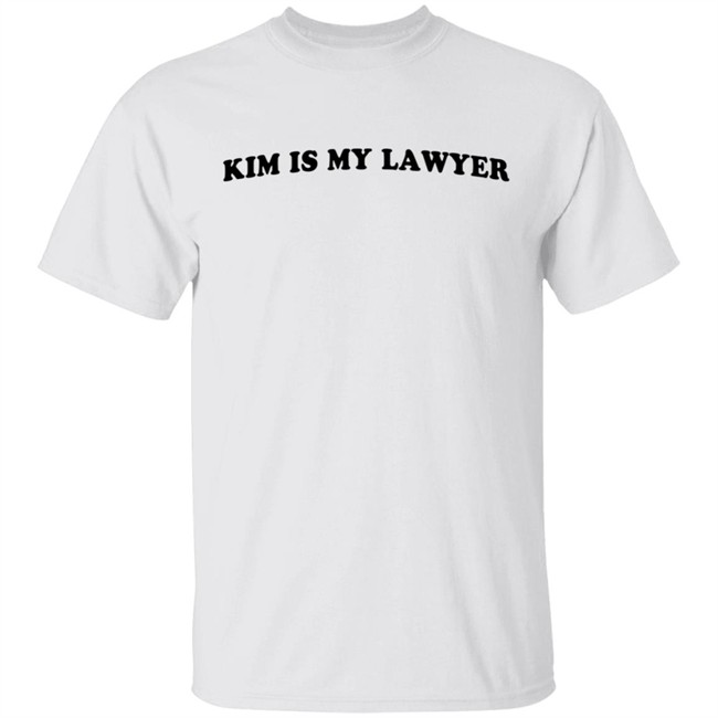 Kim is my Lawyer North’S T Shirt Kim Kardashian