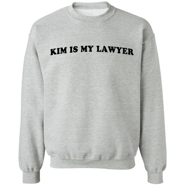 Kim is my Lawyer North’S T Shirt Kim Kardashian Kim is my Lawyer North’S T Shirt Kim Kardashian
