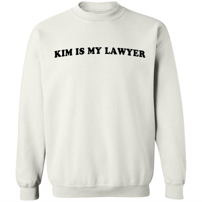 Kim is my Lawyer North’S T Shirt Kim Kardashian Kim is my Lawyer North’S T Shirt Kim Kardashian