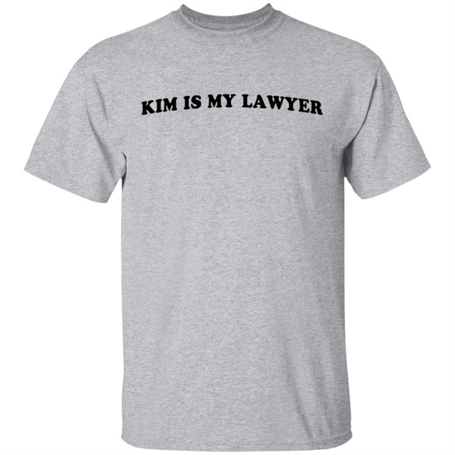 Kim is my Lawyer North’S T Shirt Kim Kardashian Kim is my Lawyer North’S T Shirt Kim Kardashian