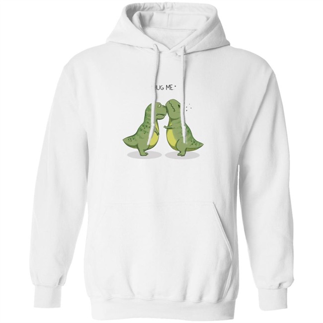 Hug Me Shirt Dinosaur Rex T Shirt Hug Me Shirt Dinosaur Rex T Shirt