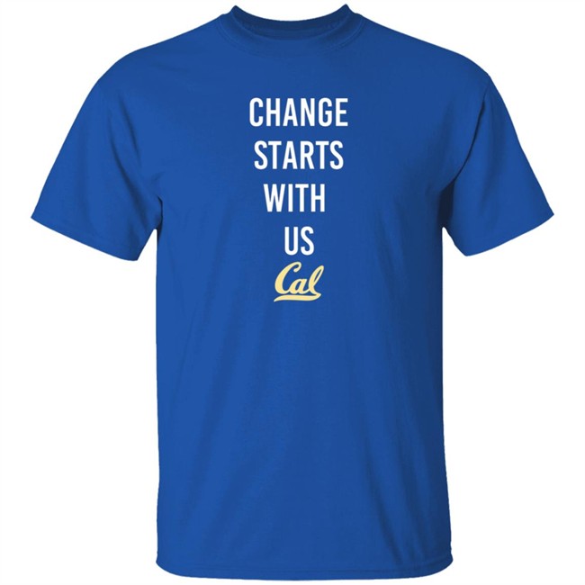 Change Starts With Us Shirt Change Starts With Us Shirt