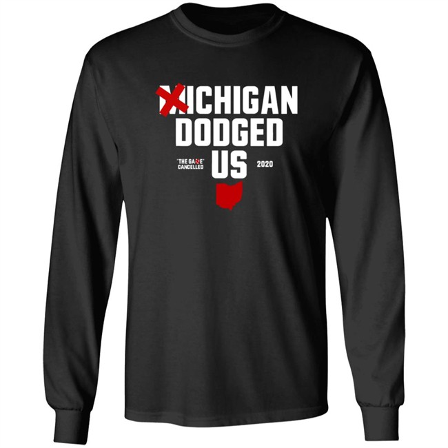 Ohioclothing Merch Michigan Dodged Us Shirt Ohioclothing Merch Michigan Dodged Us Shirt