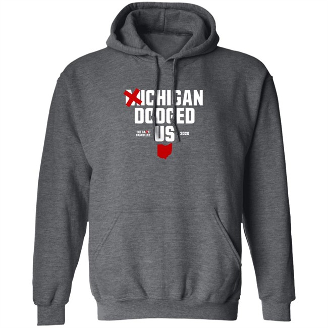 Ohioclothing Merch Michigan Dodged Us Shirt Ohioclothing Merch Michigan Dodged Us Shirt