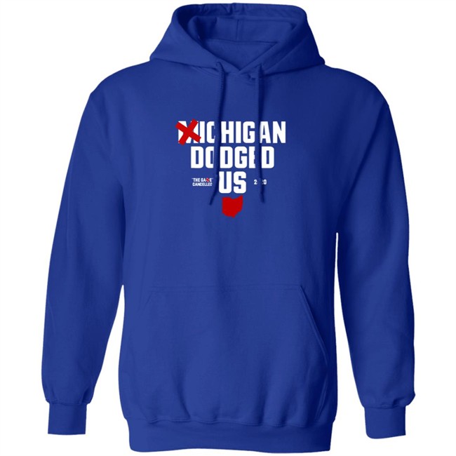 Ohioclothing Merch Michigan Dodged Us Shirt Ohioclothing Merch Michigan Dodged Us Shirt