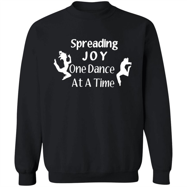 Spreading Joy One Dance At A Time Shirt Tammy Ramsgirl30 Spreading Joy One Dance At A Time Shirt Tammy Ramsgirl30