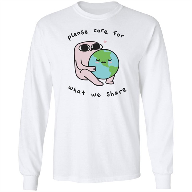 Ketnipz Merch Please Care For What We Share Long Sleeve T Shirt