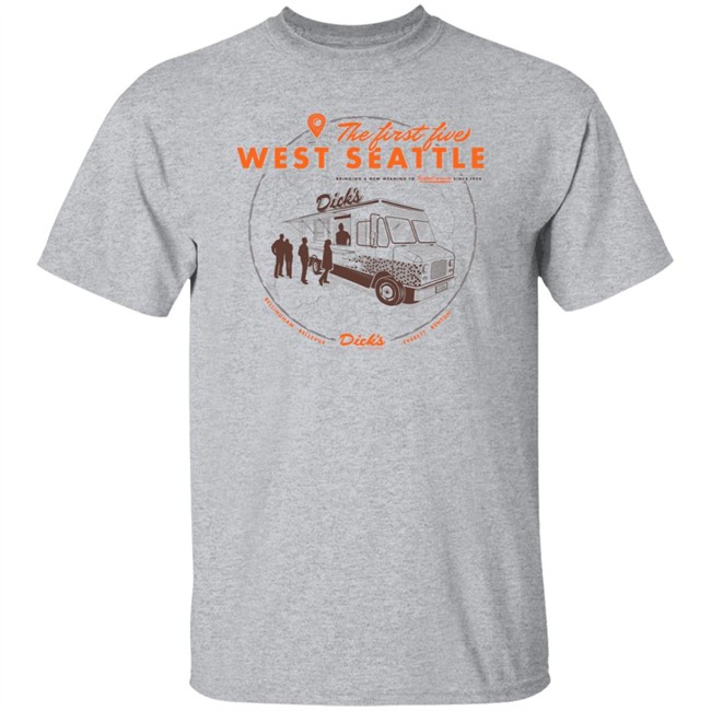 The First Five West Seattle Shirt The First Five West Seattle Shirt