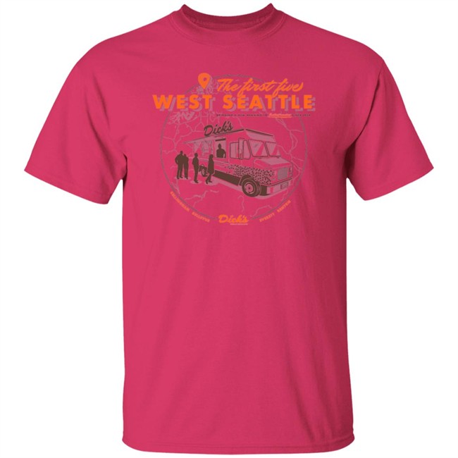 The First Five West Seattle Shirt The First Five West Seattle Shirt
