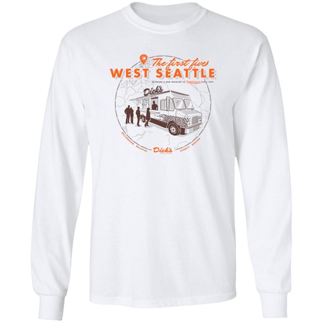 The First Five West Seattle Shirt The First Five West Seattle Shirt