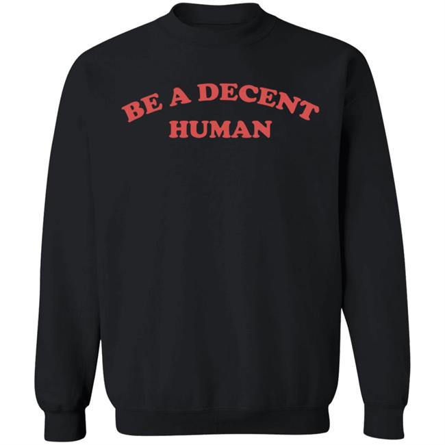 Planbri Uncut Be A Decent Human II Hoodie Barstool Sports Planbri Uncut Be A Decent Human II Hoodie Barstool Sports