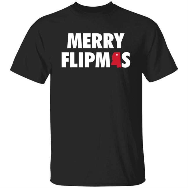 Mississippiswag Shop Merry Flipmas T Shirt Long Sleeve T Shirt Mississippiswag Shop Merry Flipmas T Shirt Long Sleeve T Shirt