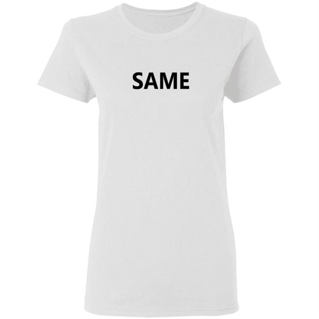 Otk Merch Same Tee Otk Merch Same Tee