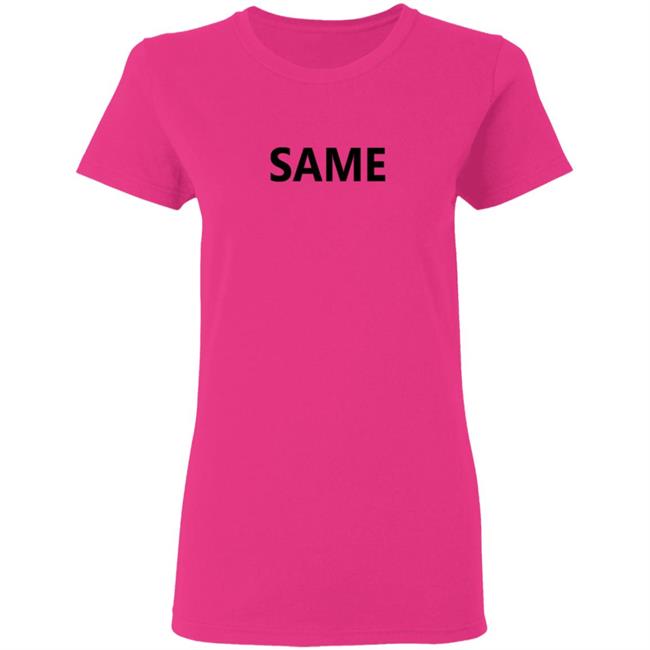 Otk Merch Same Tee Otk Merch Same Tee