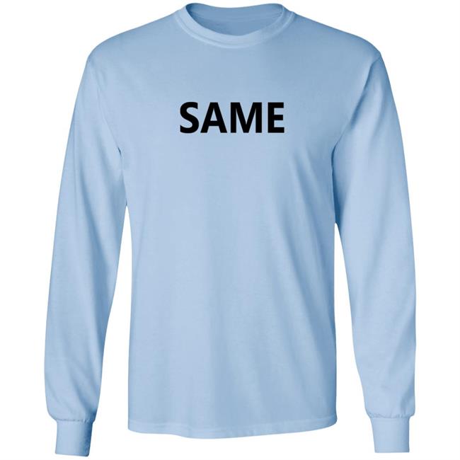 Otk Merch Same Tee Otk Merch Same Tee