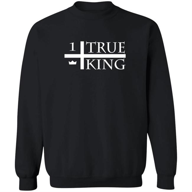 One True King Merch One True King Tee One True King Merch One True King Tee