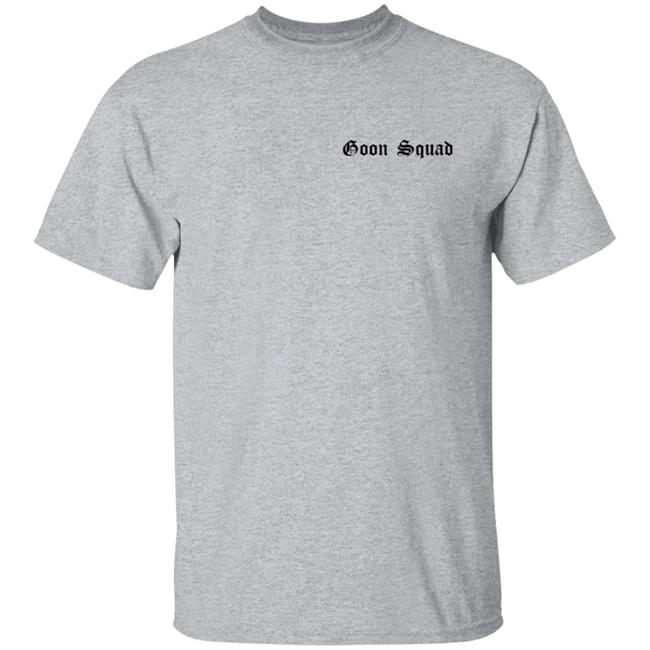 Acal Clothing Merch Goon Squad T Shirt Acal Clothing Merch Goon Squad T Shirt