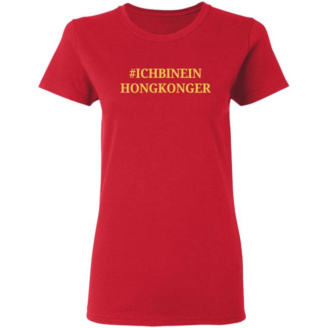 Ich Bin Ein Hongkonger We Are Tibet Tiananmen Taiwan T Shirt German Mp Sports T Shirt Supporting Taiwan Ich Bin Ein Hongkonger We Are Tibet Tiananmen Taiwan T Shirt German Mp Sports T Shirt Supporting Taiwan
