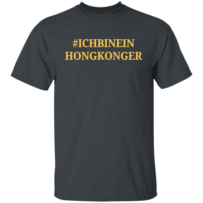 Ich Bin Ein Hongkonger We Are Tibet Tiananmen Taiwan T Shirt German Mp Sports T Shirt Supporting Taiwan Ich Bin Ein Hongkonger We Are Tibet Tiananmen Taiwan T Shirt German Mp Sports T Shirt Supporting Taiwan