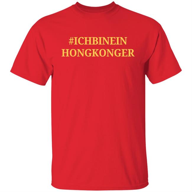 Ich Bin Ein Hongkonger We Are Tibet Tiananmen Taiwan T Shirt German Mp Sports T Shirt Supporting Taiwan