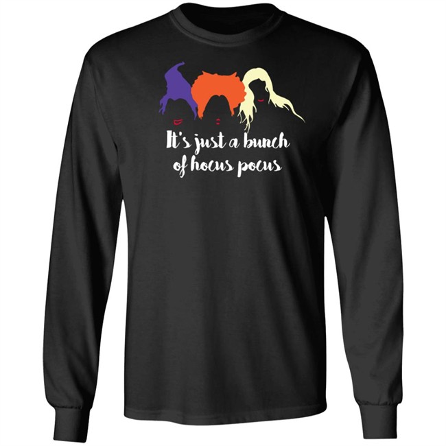 Its Just A Bunch Of Hocus Pocus T Shirt Its Just A Bunch Of Hocus Pocus T Shirt
