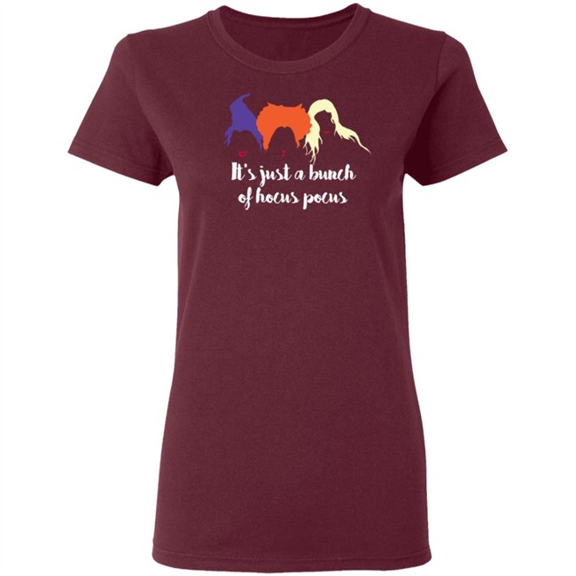 Its Just A Bunch Of Hocus Pocus T Shirt Its Just A Bunch Of Hocus Pocus T Shirt