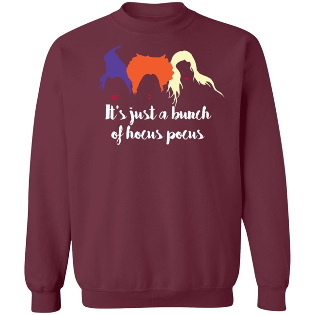 Its Just A Bunch Of Hocus Pocus T Shirt Its Just A Bunch Of Hocus Pocus T Shirt