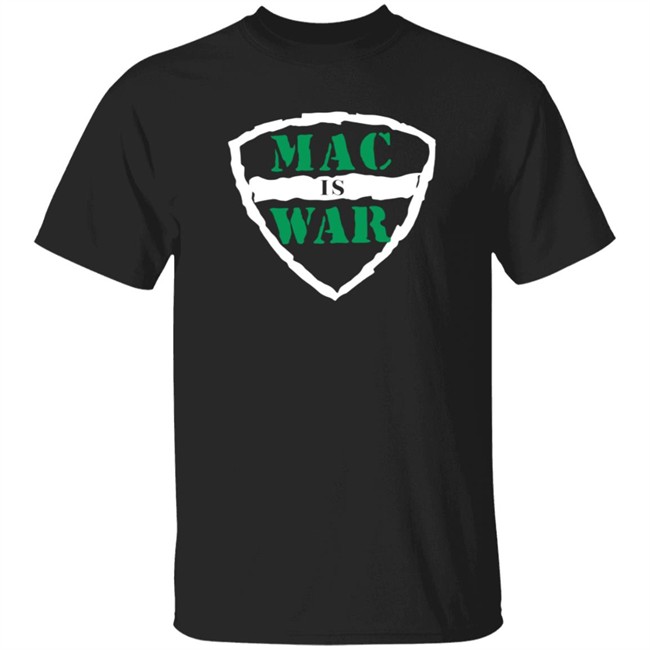 Mac Is War Shirt Barstoolsportsbook