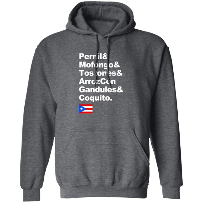 Pernil Mofongo Tostones Arrozcon Gandules Coquito Shirt Puerto Rico Cuisine T Shirt Pernil Mofongo Tostones Arrozcon Gandules Coquito Shirt Puerto Rico Cuisine T Shirt