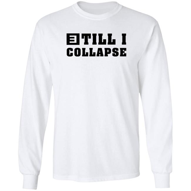 Eminem Merch Till I Collapse Sweatshirt Eminem Merch Till I Collapse Sweatshirt