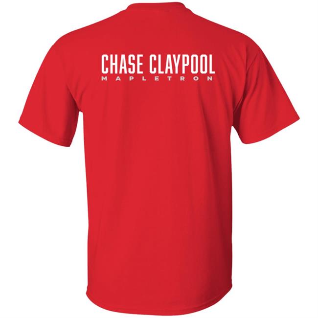 Chase Claypool Mapletront Shirt Chase Claypool Mapletront Shirt