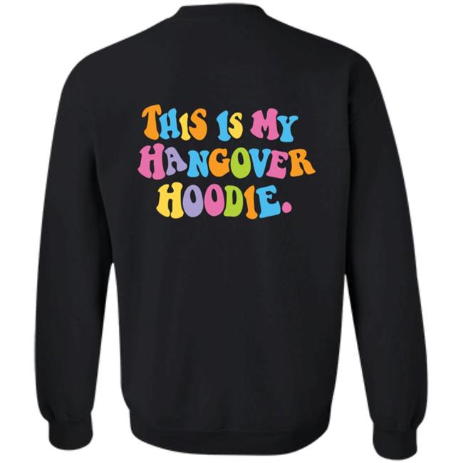 Hangover Hoodies Merch This is My Hangover Hoodie Hangover Hoodies Merch This is My Hangover Hoodie