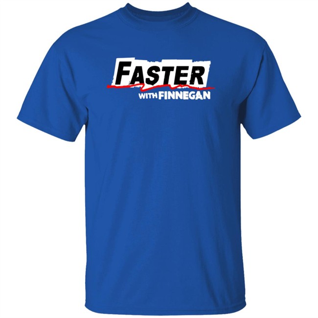 Motortrend Merch Faster With Finnegan T Shirt Motortrend Merch Faster With Finnegan T Shirt